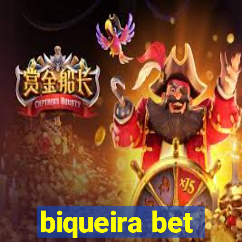 biqueira bet